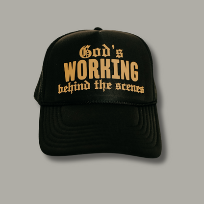 God’s Working Behind The Scenes Trucker Hat