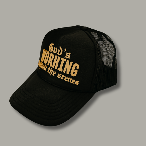 God’s Working Behind The Scenes Trucker Hat